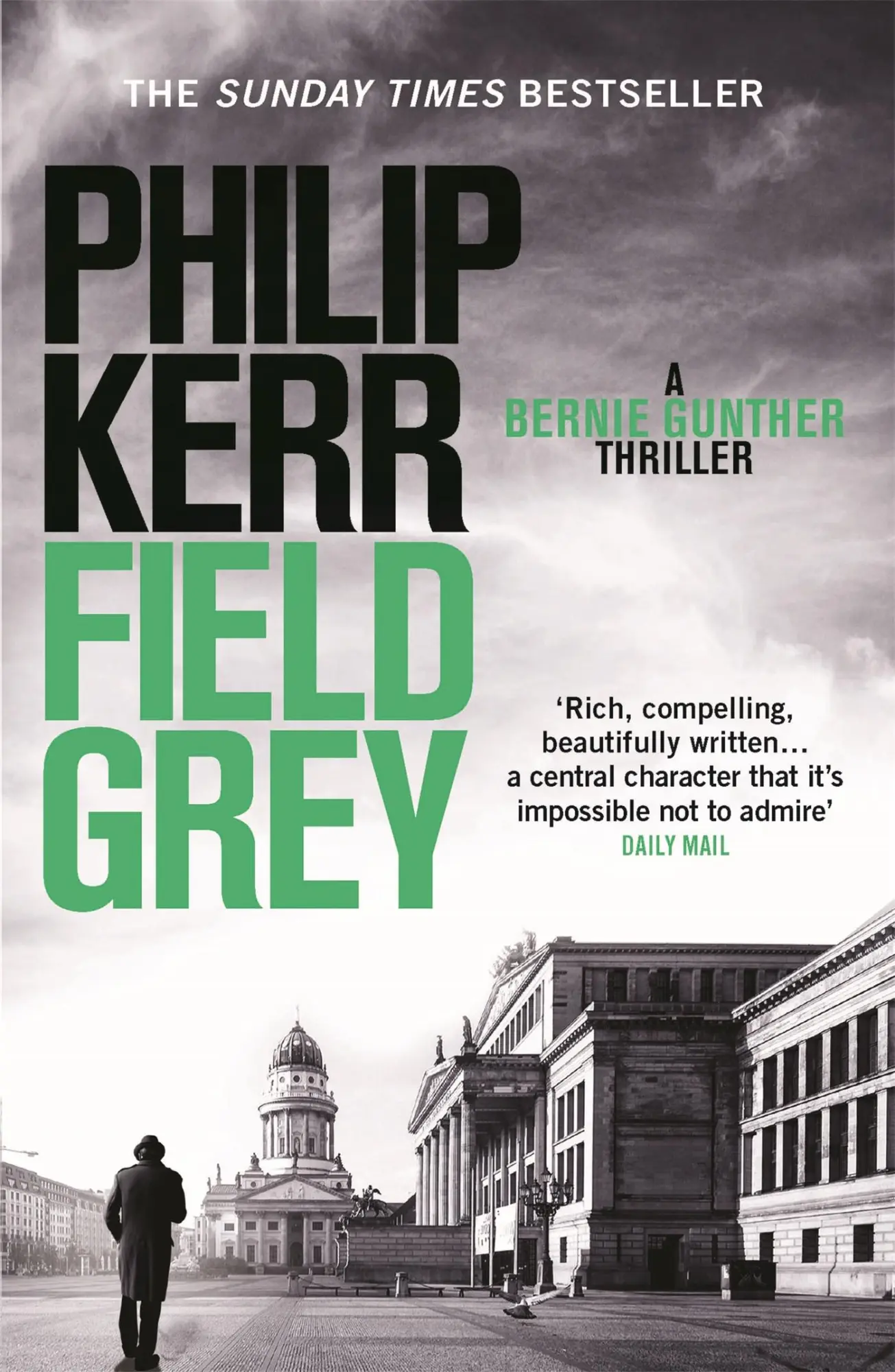 Cover: 9781849164146 | Field Grey | Bernie Gunther Thriller 07 | Philip Kerr | Taschenbuch