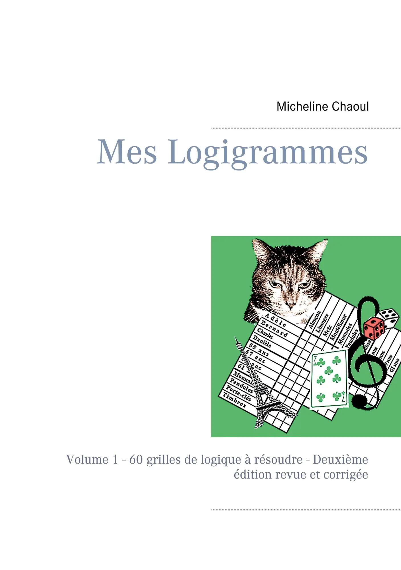 Cover: 9782322044146 | Mes Logigrammes | Micheline Chaoul | Taschenbuch | Jeux | Paperback