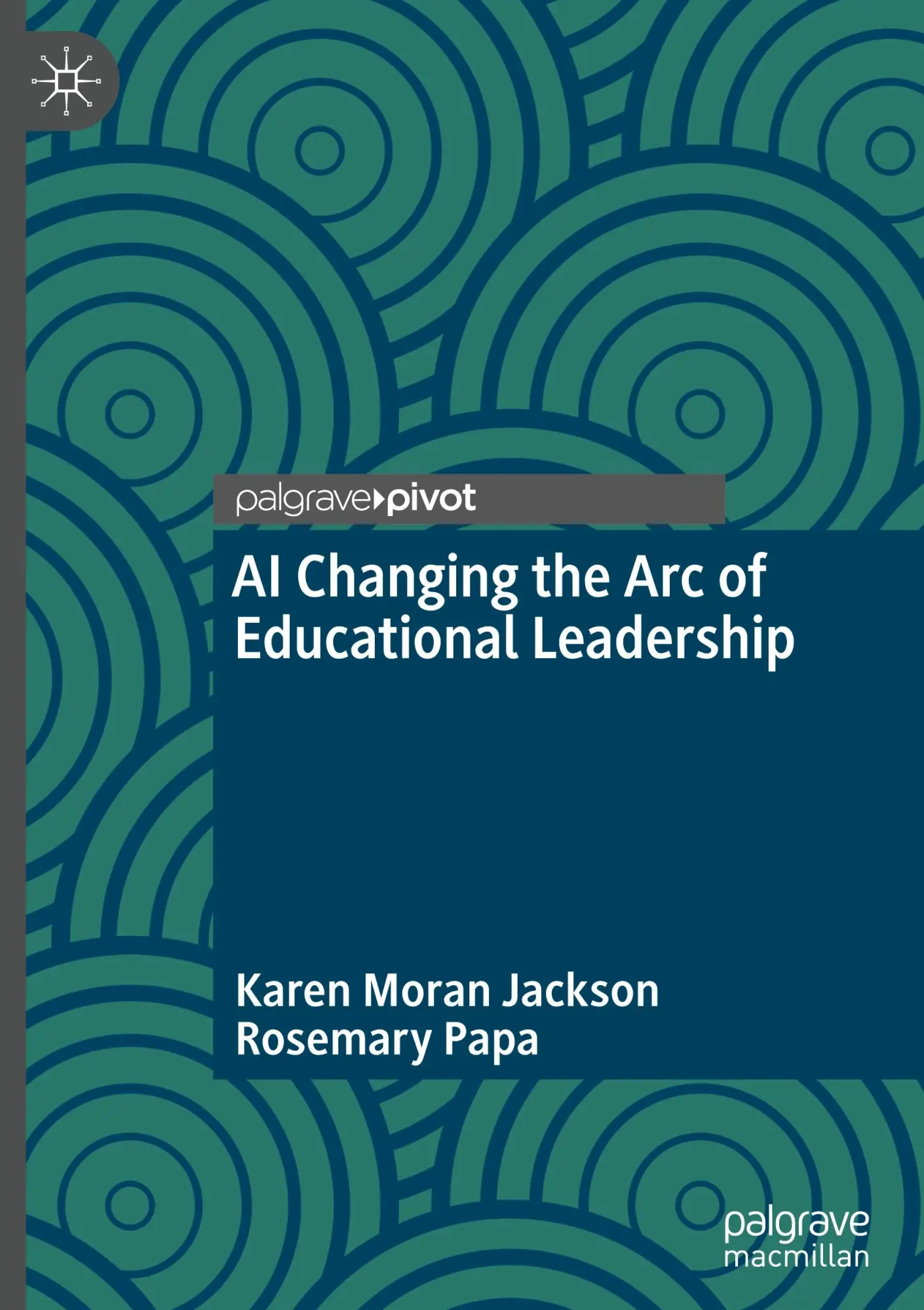 Cover: 9783031714146 | AI Changing the Arc of Educational Leadership | Jackson (u. a.) | Buch
