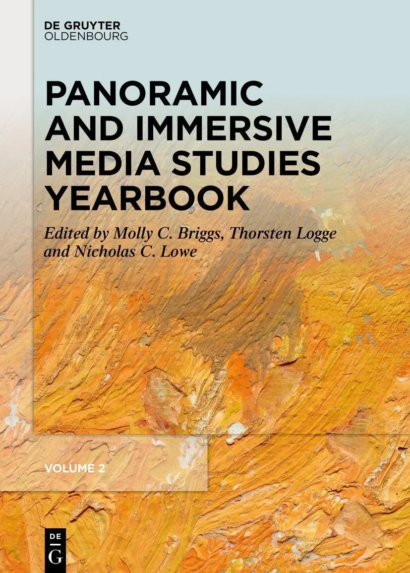 Panoramic and Immersive Media Studies Yearbook (Panoramic and Immersive Media Studies Yearbook, 2)