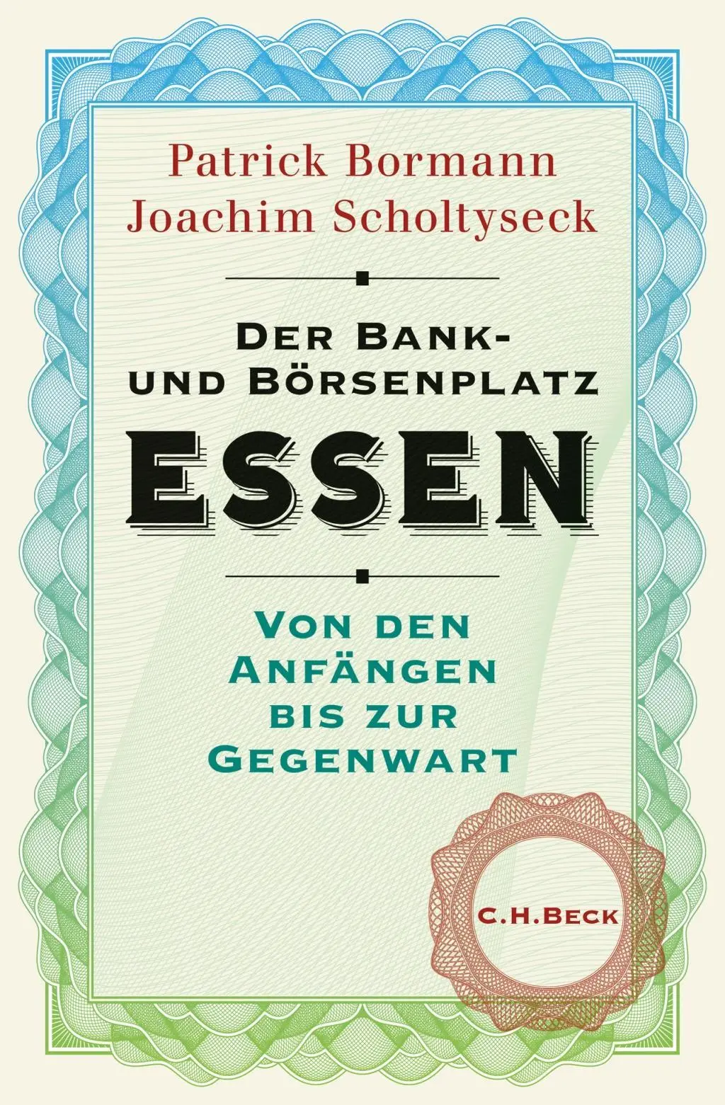 Cover: 9783406714146 | Der Bank- und Börsenplatz Essen | Von den Anfängen bis zur Gegenwart