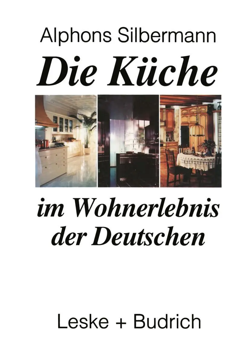 Cover: 9783810014146 | Die Küche im Wohnerlebnis der Deutschen | Eine soziologische Studie