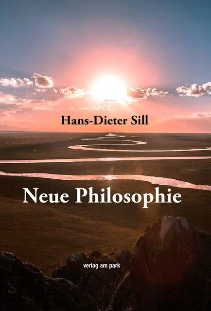 Cover: 9783897934146 | Neue Philosophie | Hans-Dieter Sill | Buch | verlag am park | 778 S.