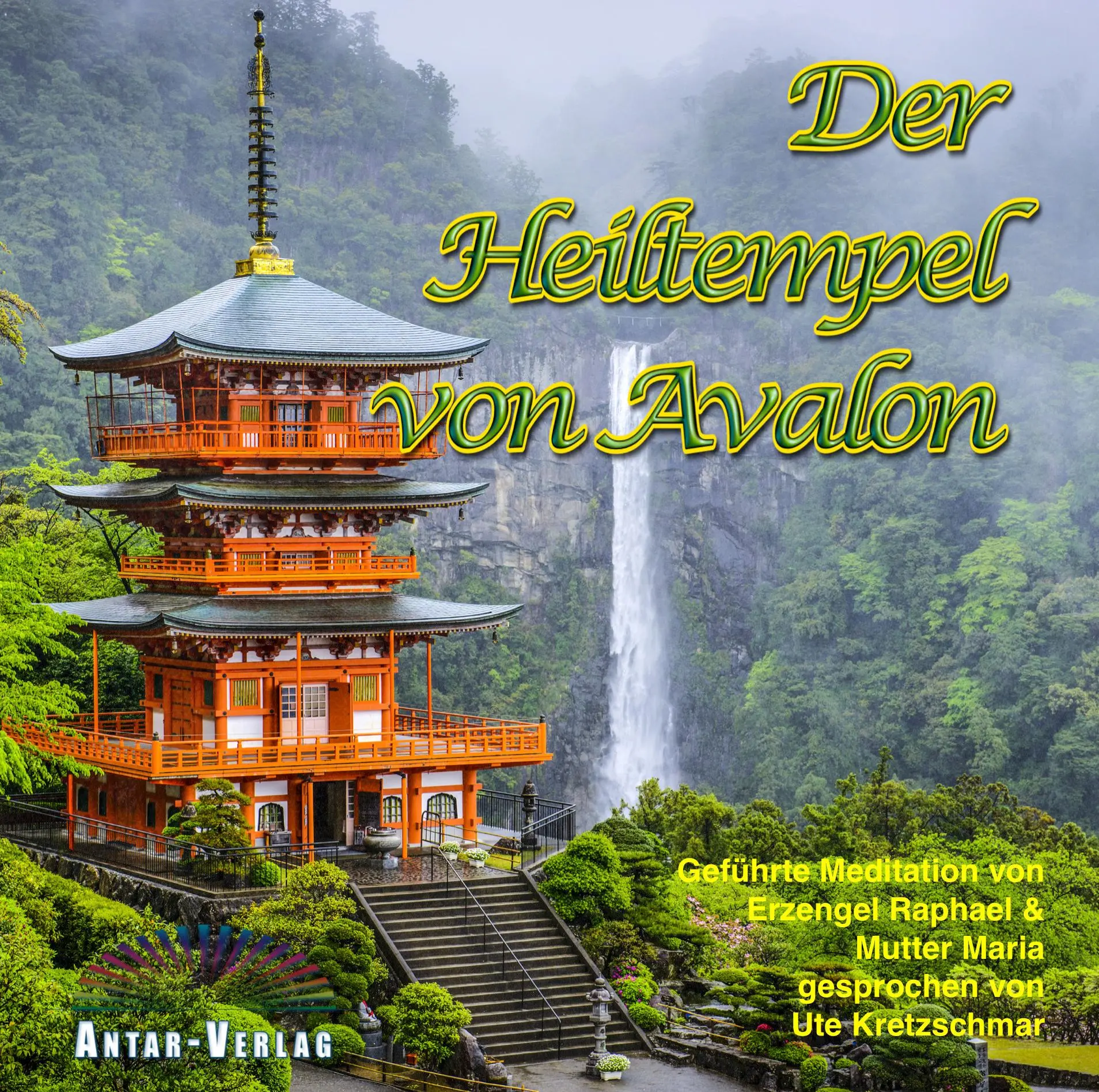 Cover: 9783948034146 | Der Heiltempel von Avalon | Geführte Meditation | Ute Kretzschmar | CD