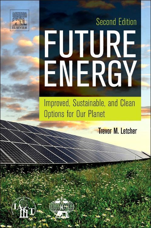 Future Energy  Improved, Sustainable and Clean Options for our Planet  Trevor Letcher  Buch  Englisch  2013 - Letcher, Trevor