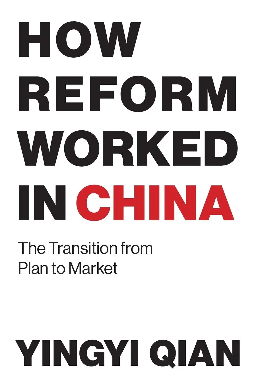 Cover: 9780262534246 | How Reform Worked in China | The Transition from Plan to Market | Qian