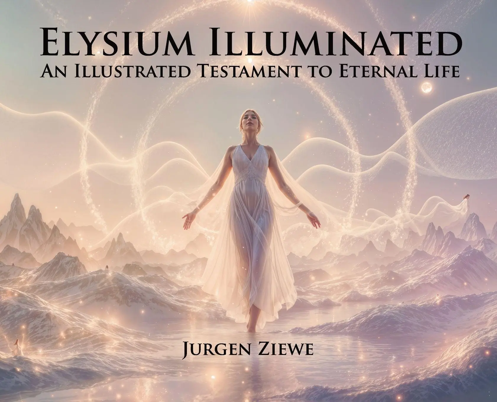 Cover: 9781036954246 | Elysium Illuminated | An Illustrated Testament of Eternal Life | Ziewe