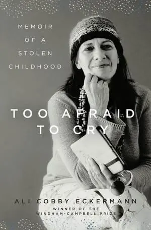 Cover: 9781631494246 | Too Afraid to Cry: Memoir of a Stolen Childhood | Ali Cobby Eckermann