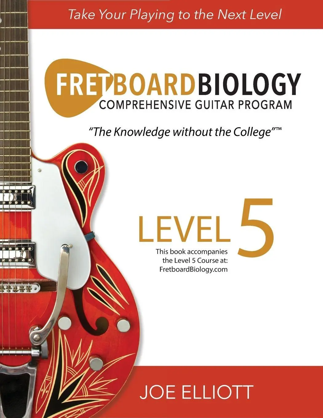 Cover: 9781736294246 | Fretboard Biology - Level 5 | Joe Elliott | Taschenbuch | Englisch