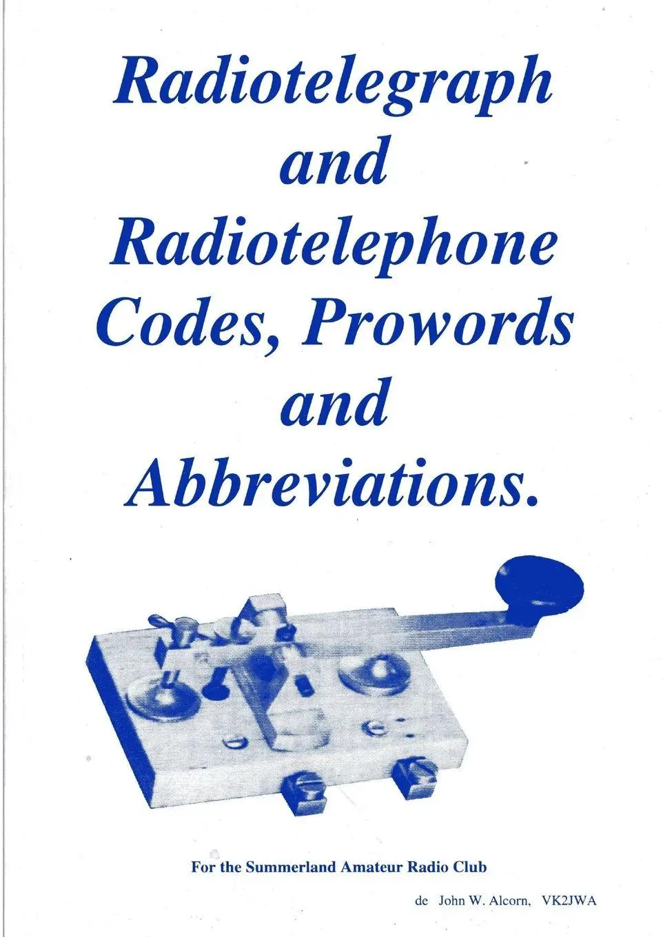 Cover: 9781863844246 | Radiotelegraph &amp; Radiotelephone Codes, Prowords and Abbreviations