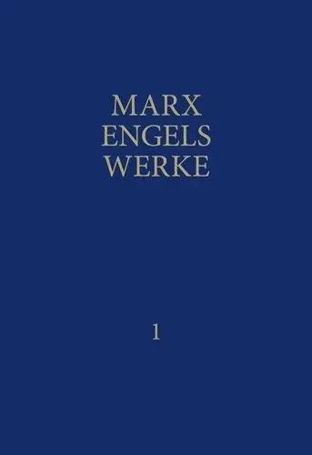 Cover: 9783320024246 | MEW / Marx-Engels-Werke Band 1 | Friedrich Engels (u. a.) | Buch