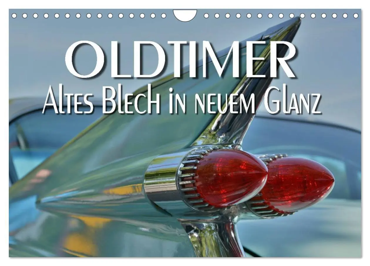 Cover: 9783516074246 | Oldtimer - Altes Blech in neuem Glanz (Wandkalender 2026 DIN A4...