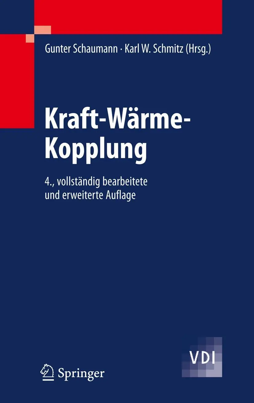 Cover: 9783642014246 | Kraft-Wärme-Kopplung | Karl W. Schmitz (u. a.) | Buch | xvi | Deutsch