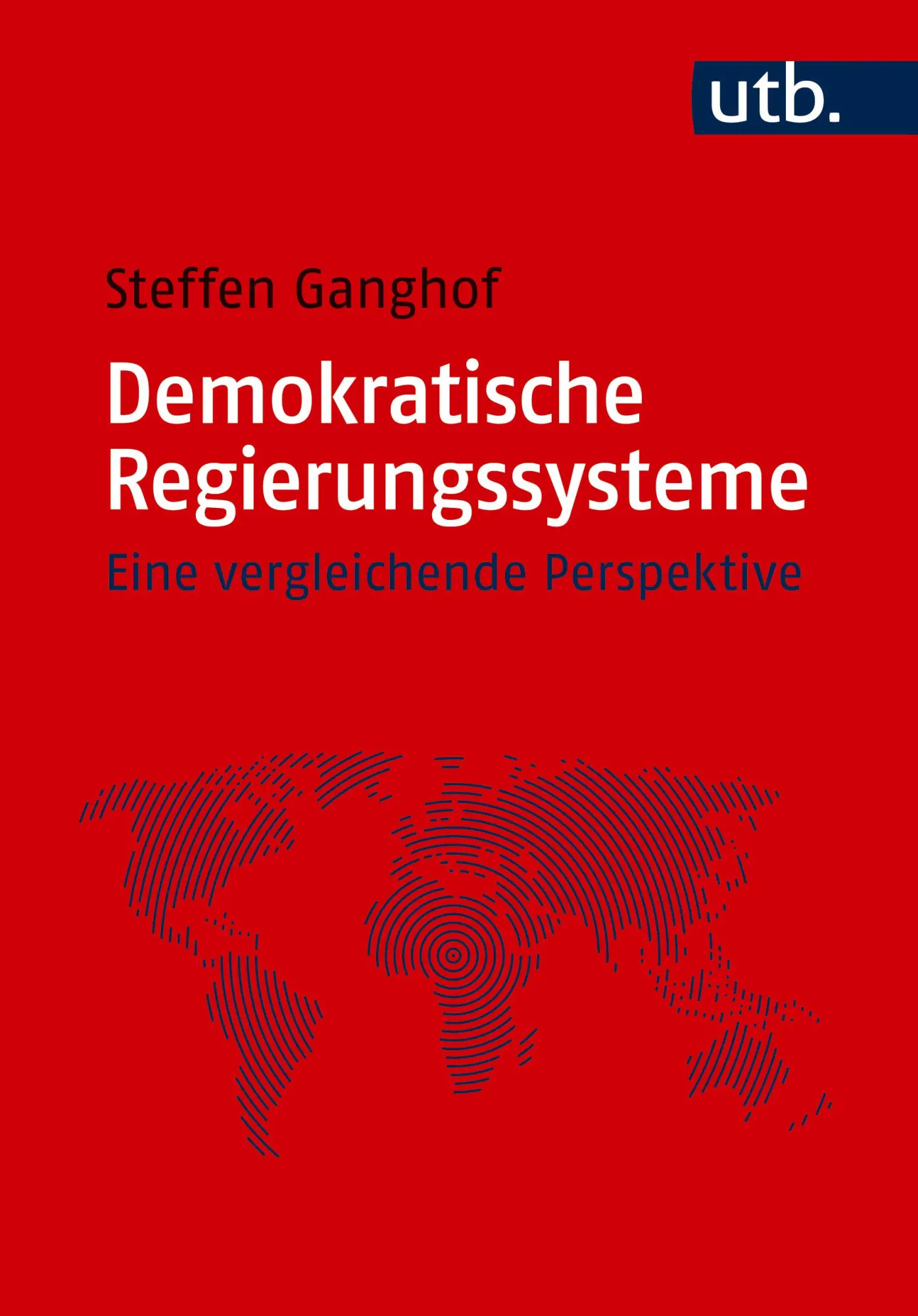 Cover: 9783825264246 | Demokratische Regierungssysteme | Eine vergleichende Perspektive