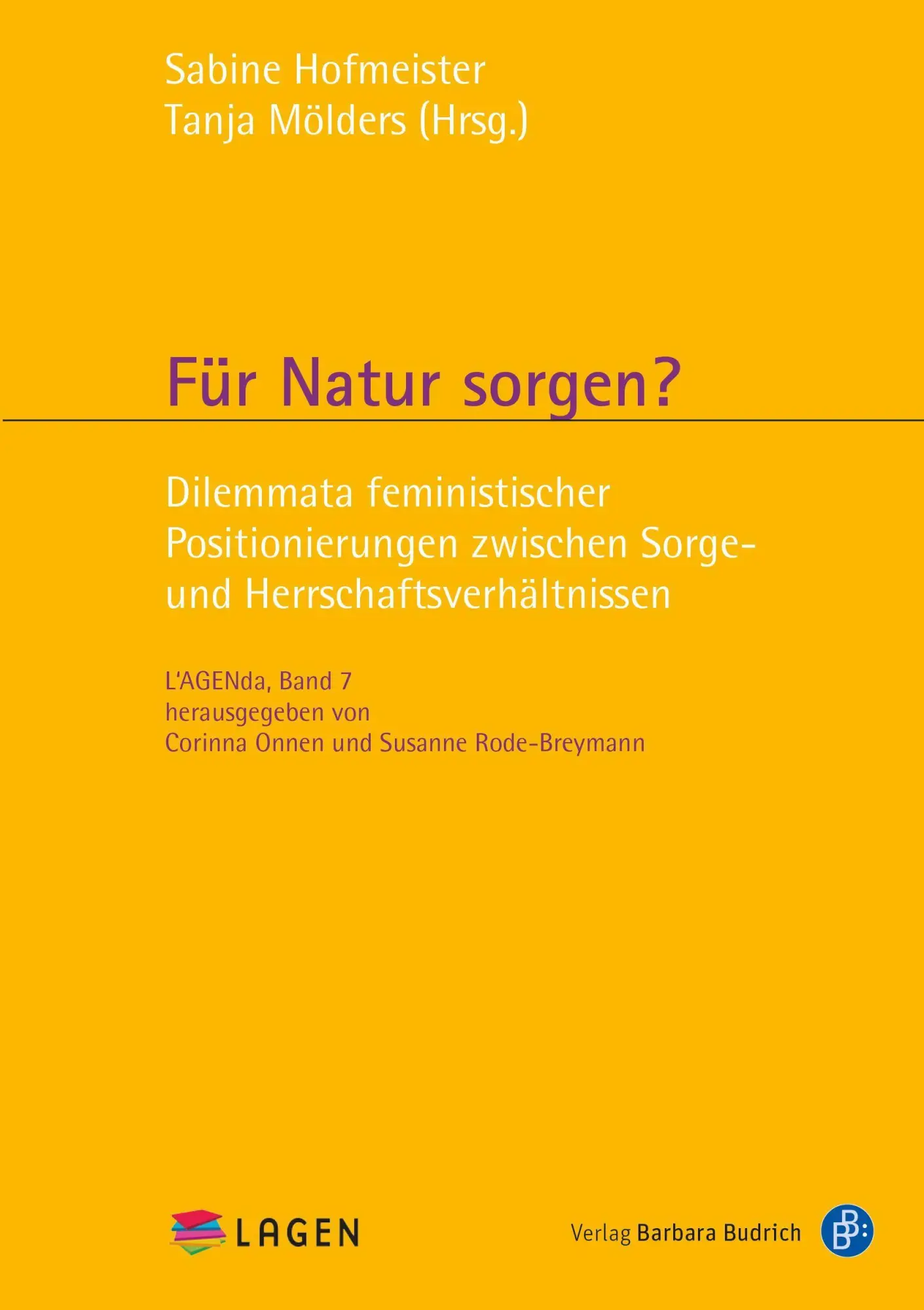 Cover: 9783847424246 | Für Natur sorgen? | Sabine Hofmeister | Taschenbuch | 236 S. | Deutsch