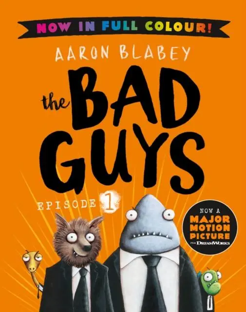 Cover: 9780702314346 | The Bad Guys 1 Colour Edition | Aaron Blabey | Taschenbuch | 144 S.
