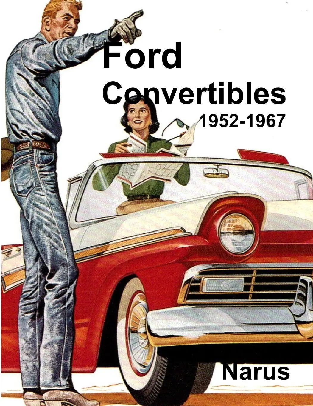 Cover: 9781329774346 | Ford Convertibles 1952-1967 | Don Narus | Taschenbuch | Englisch