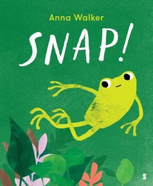 Cover: 9781914484346 | Snap! | Anna Walker | Buch | Gebunden | Englisch | 2023