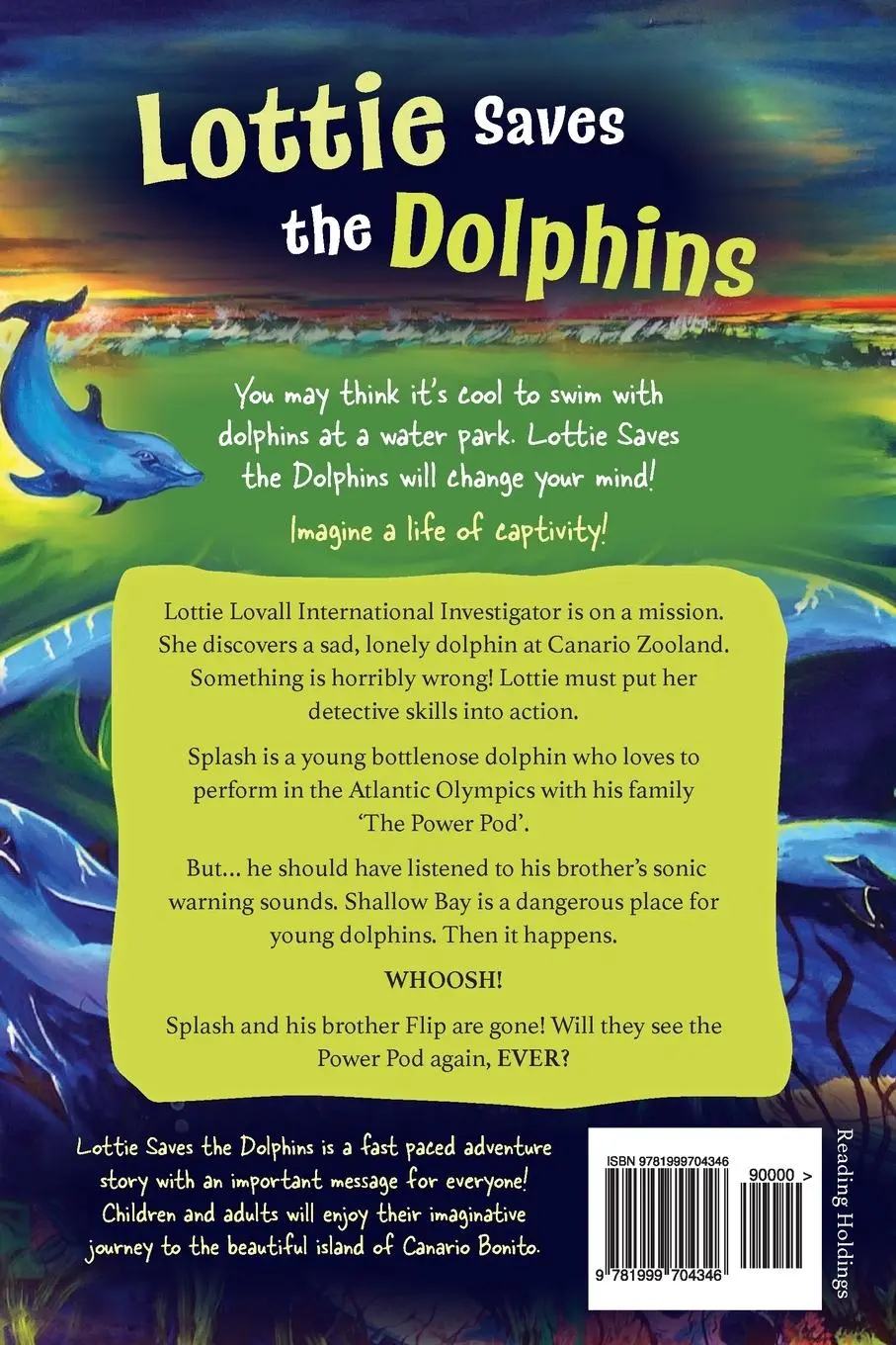 Rückseite: 9781999704346 | Lottie Saves the Dolphins | Imagine a life of captivity! | Moon | Buch