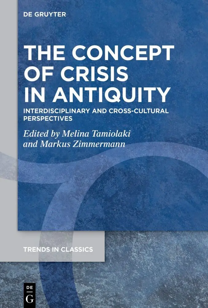 Cover: 9783119144346 | The Concept of Crisis in Antiquity | Melina Tamiolaki (u. a.) | Buch