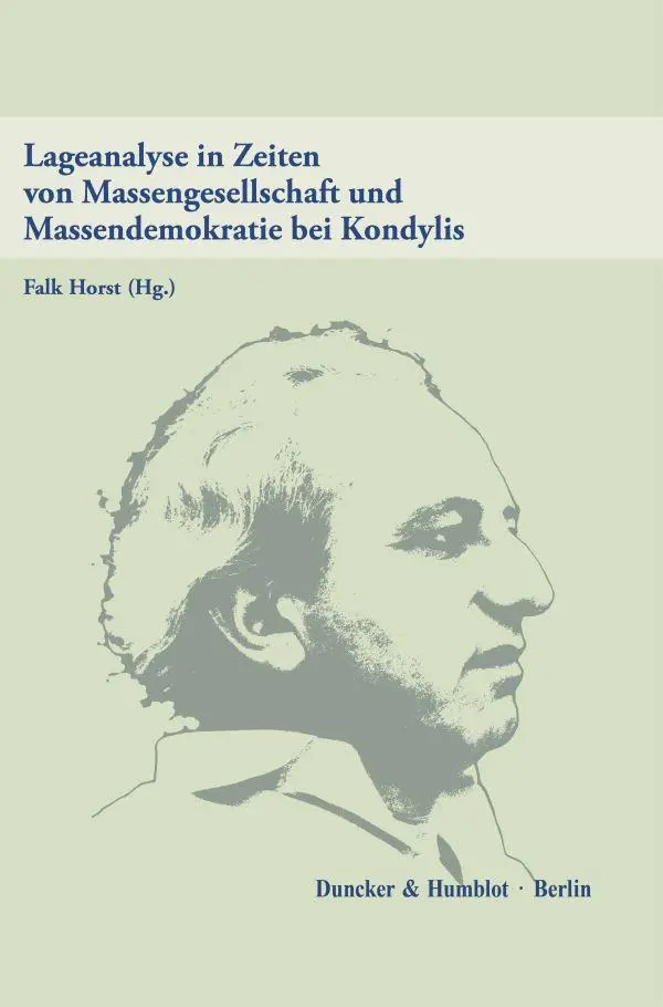 Cover: 9783428194346 | Lageanalyse in Zeiten von Massengesellschaft und Massendemokratie...