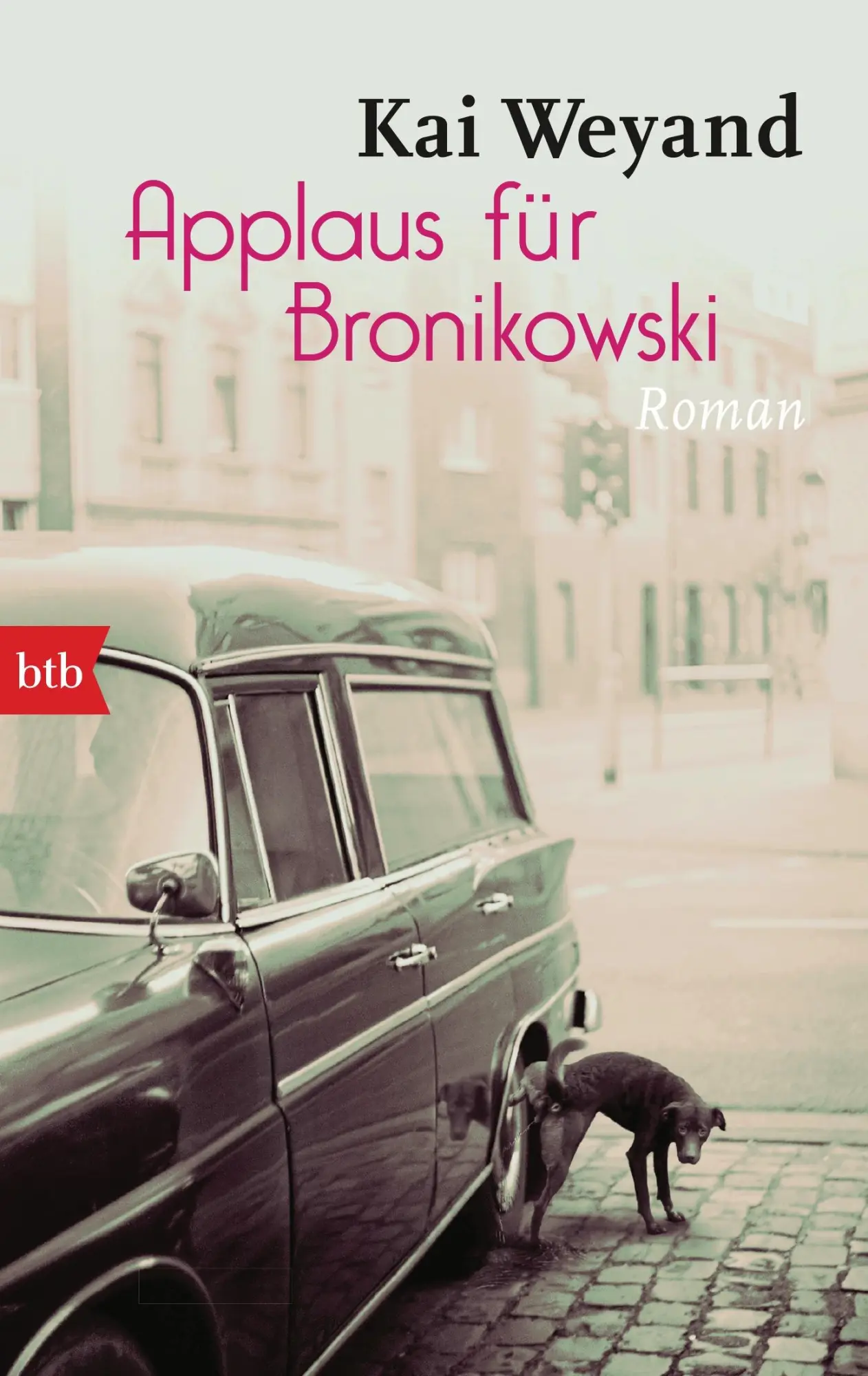 Cover: 9783442714346 | Applaus für Bronikowksi | Kai Weyand | Taschenbuch | 192 S. | Deutsch