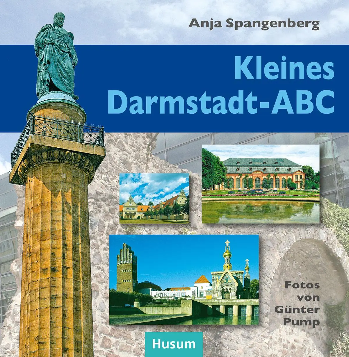 Cover: 9783898764346 | Kleines Darmstadt-ABC | Anja Spangenberg | Buch | 143 S. | Deutsch