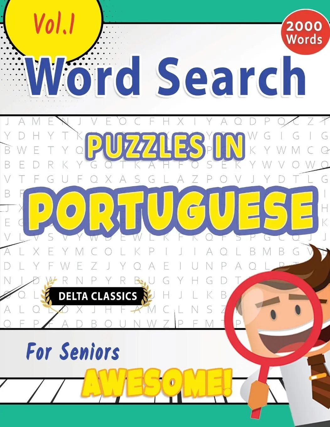 Cover: 9798349004346 | WORD SEARCH PUZZLES IN PORTUGUESE FOR SENIORS - AWESOME! VOL.1 -...