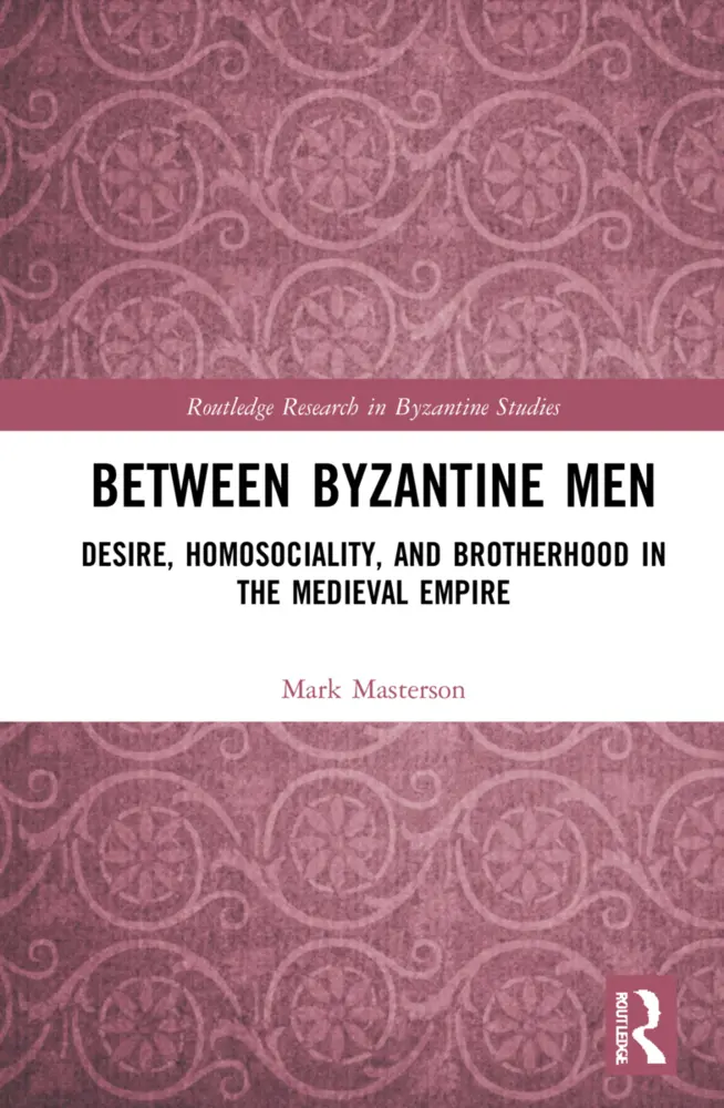 Cover: 9781032284446 | Between Byzantine Men | Mark Masterson | Taschenbuch | Englisch | 2024