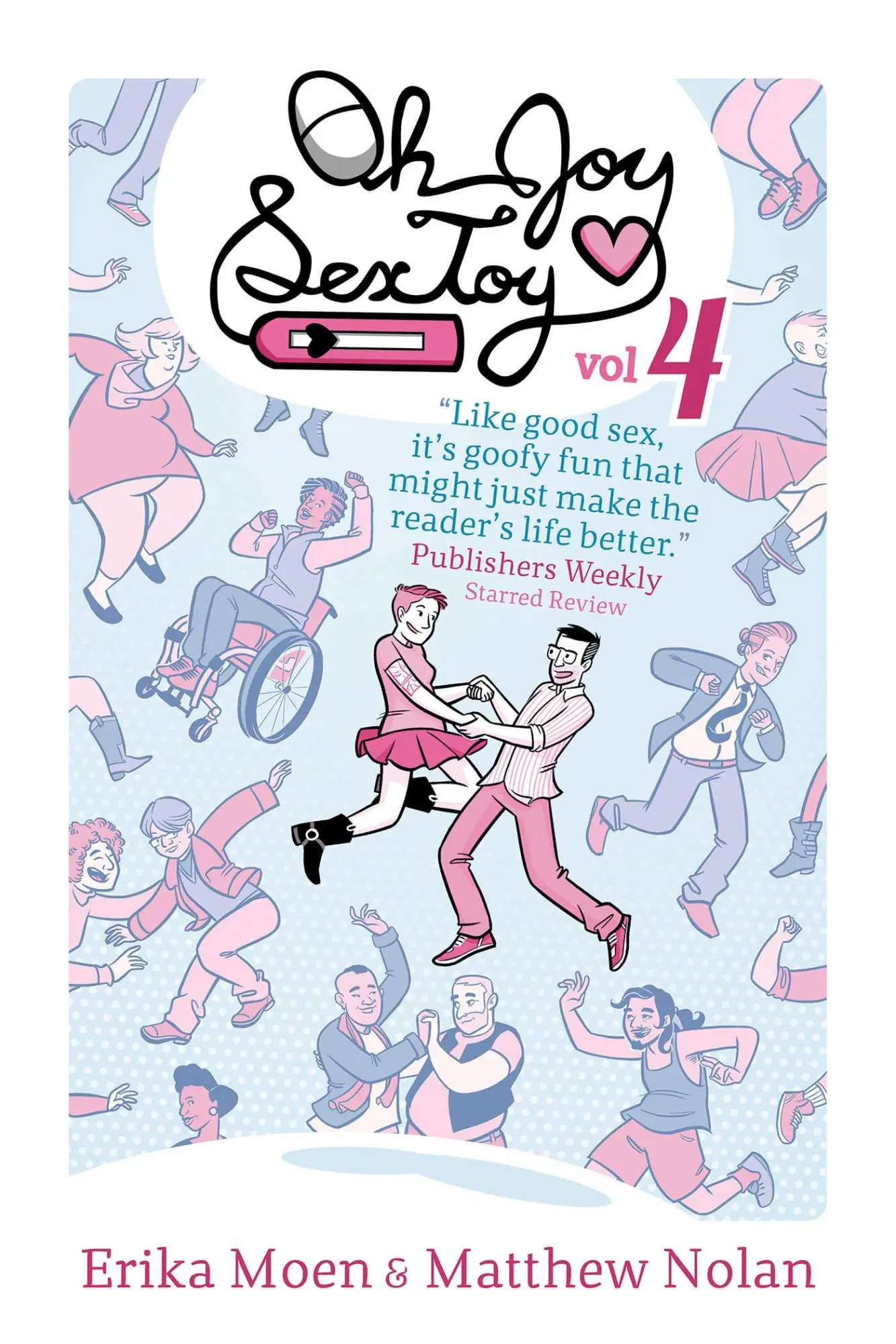 Cover: 9781620104446 | Oh Joy Sex Toy Vol. 4 | Erika Moen | Taschenbuch | Englisch | 2017