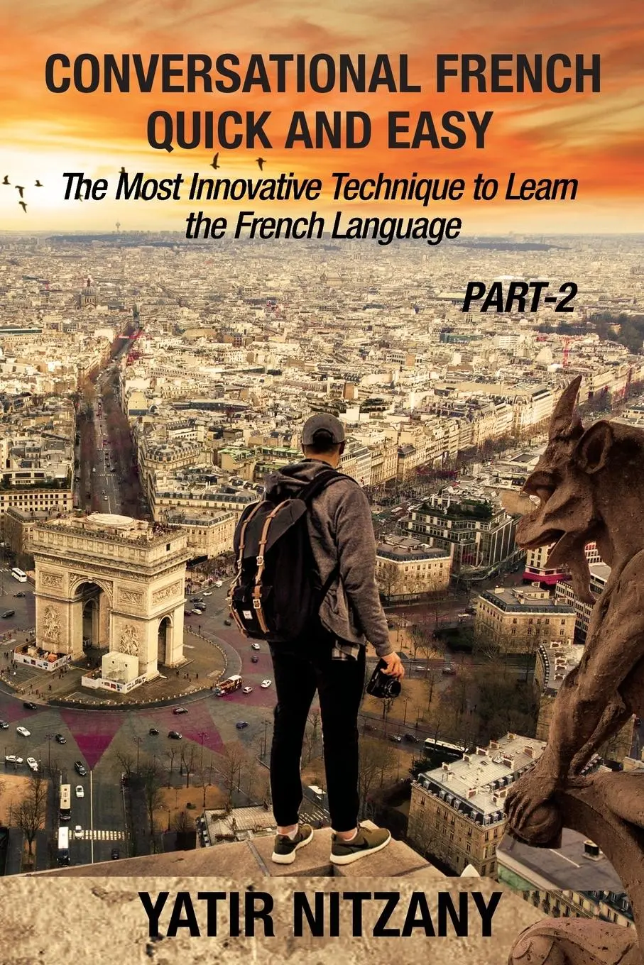 Cover: 9781951244446 | Conversational French Quick and Easy - PART II | Yatir Nitzany | Buch