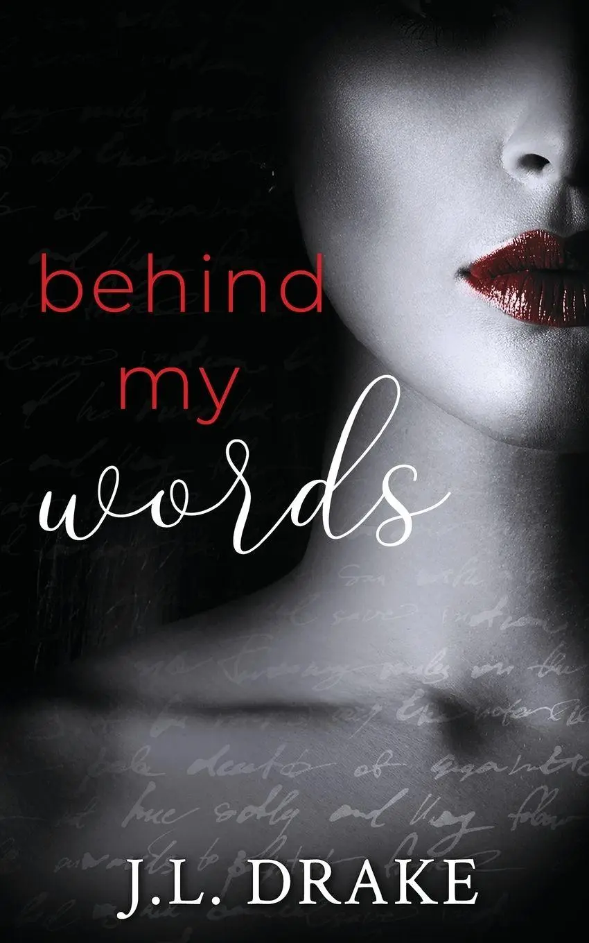 Cover: 9781959194446 | Behind My Words | A Ghost Writer's Romance Suspense | J. L. Drake