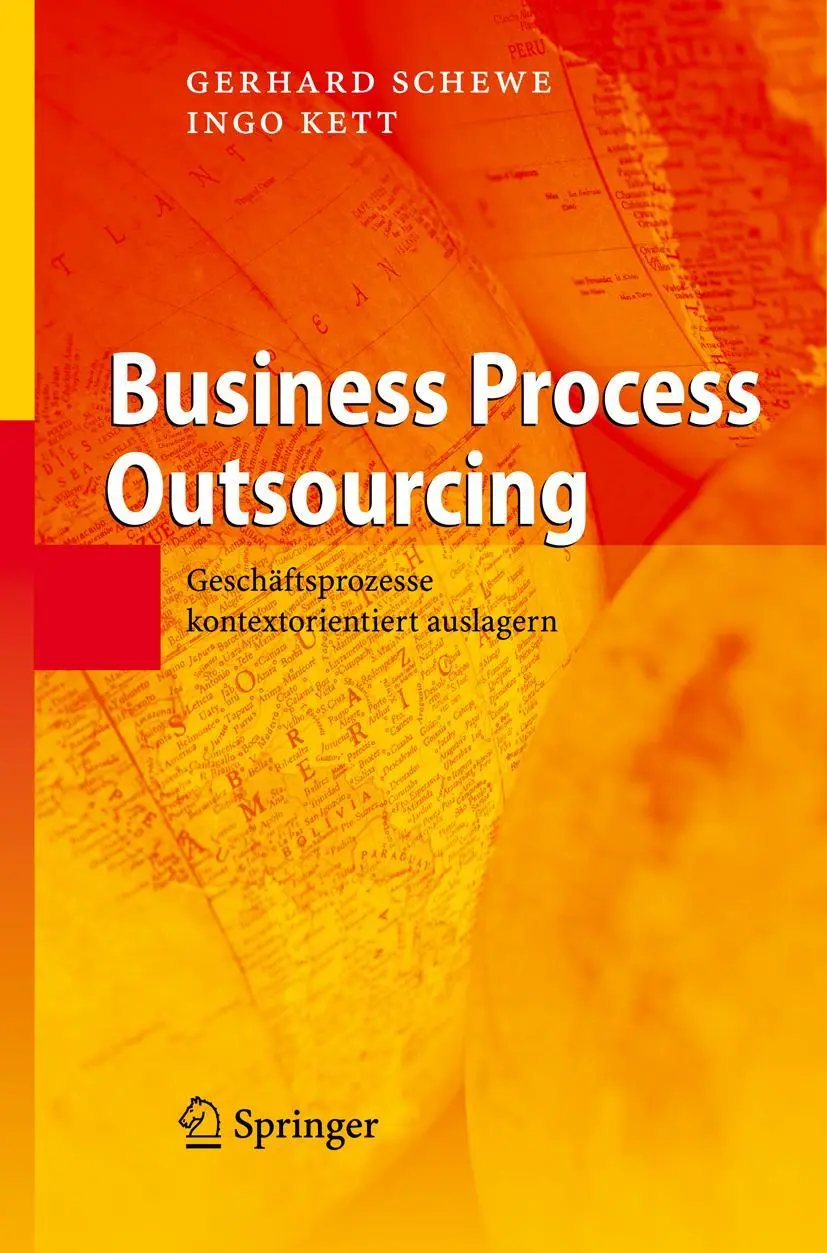 Cover: 9783540714446 | Business Process Outsourcing | Ingo Kett (u. a.) | Buch | xvii | 2007