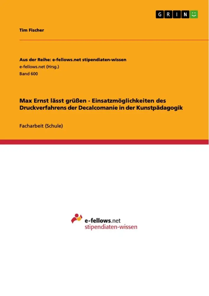 Cover: 9783656334446 | Max Ernst lässt grüßen - Einsatzmöglichkeiten des Druckverfahrens...