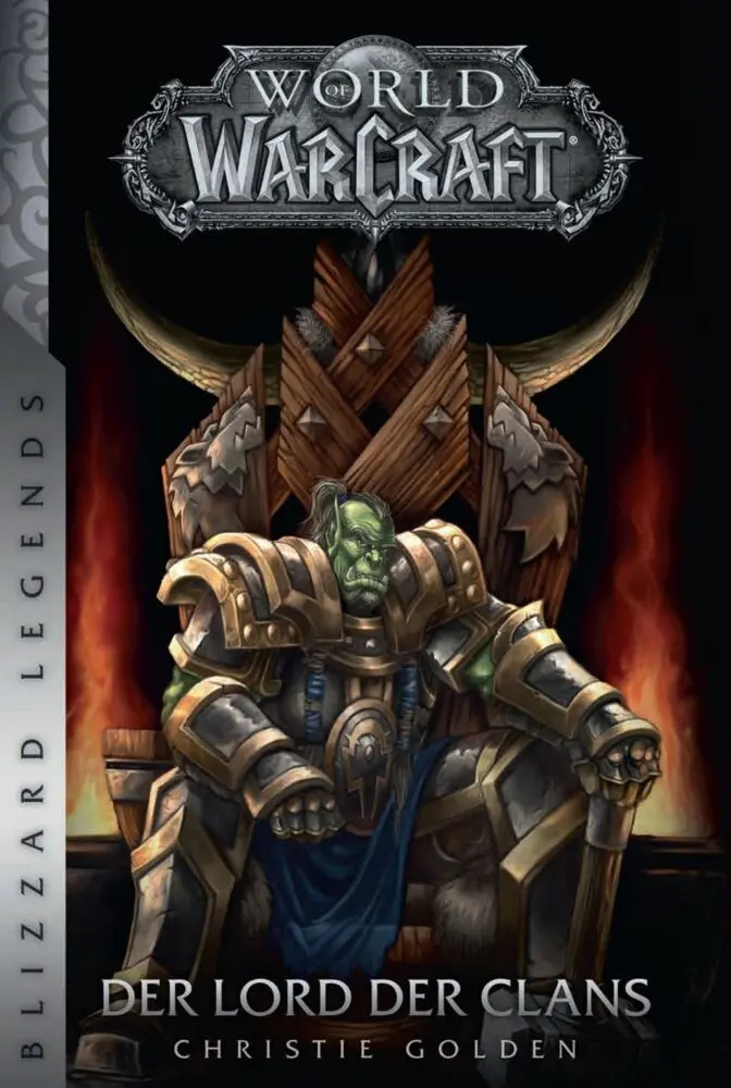 Cover: 9783833234446 | World of Warcraft: Der Lord der Clans | Blizzard Legends | Golden