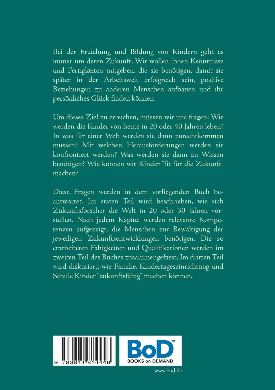 Rückseite: 9783844814446 | Zukunftsorientierte Pädagogik: Erziehen und bilden für die Welt von...