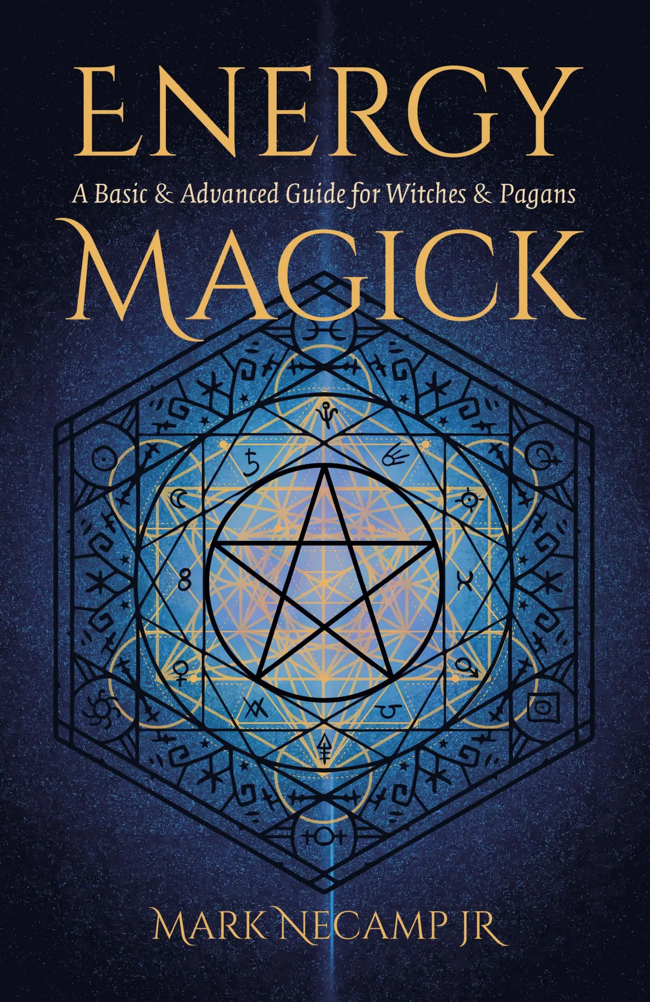 Cover: 9781803414546 | Energy Magick | A Basic &amp; Advanced Guide for Witches &amp; Pagans | Jr