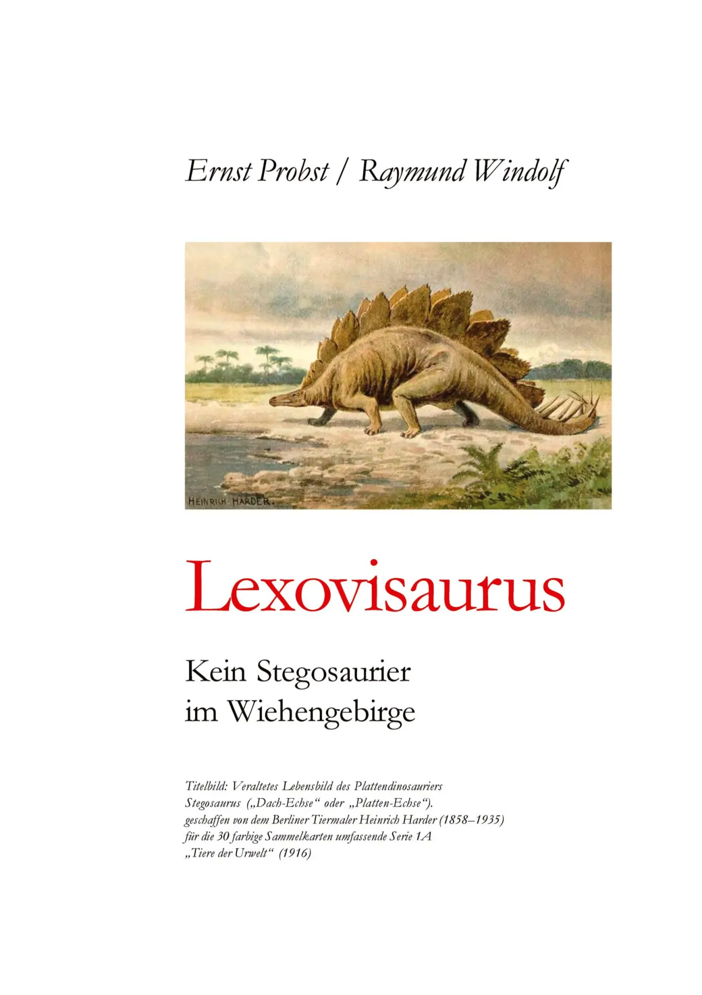 Cover: 9783384454546 | Lexovisaurus | Kein Stegosaurier im Wiehengebirge | Probst (u. a.)