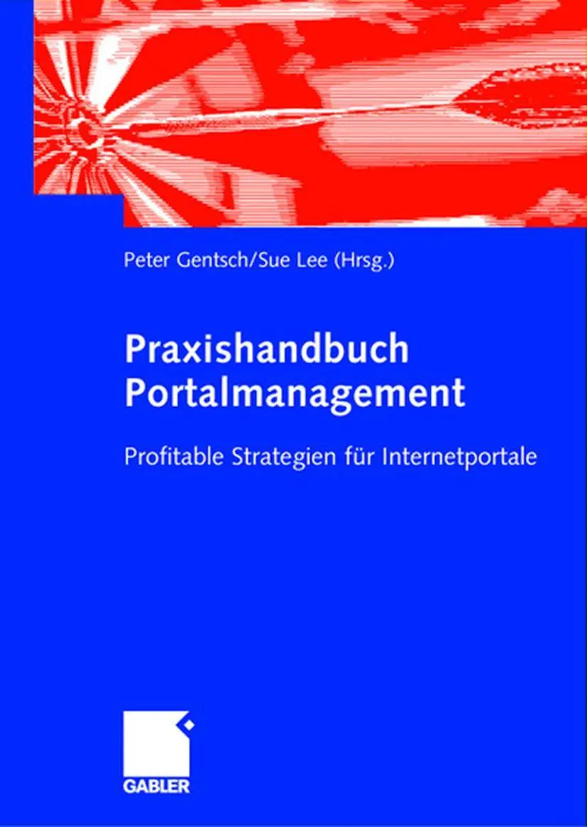 Cover: 9783409124546 | Praxishandbuch Portalmanagement | Sue Lee (u. a.) | Taschenbuch | x