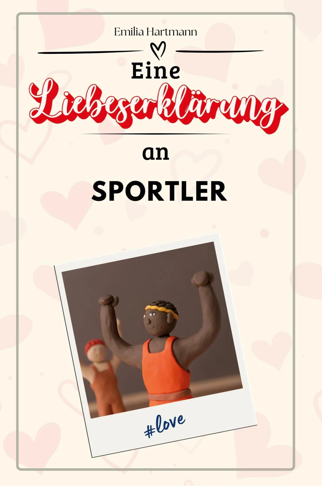Cover: 9783759144546 | Eine Liebeserklärung an Sportler | Emilia Hartmann | Taschenbuch