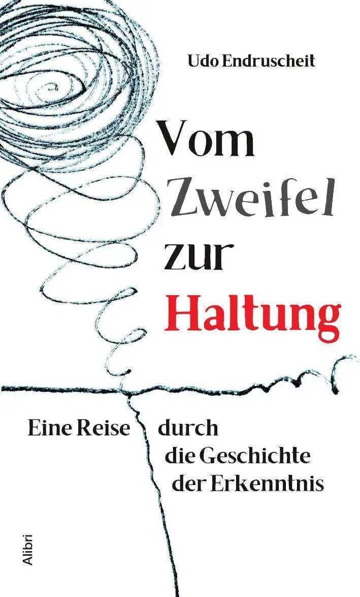 Cover: 9783865694546 | Vom Zweifel zur Haltung | Udo Endruscheit | Taschenbuch | 191 S.