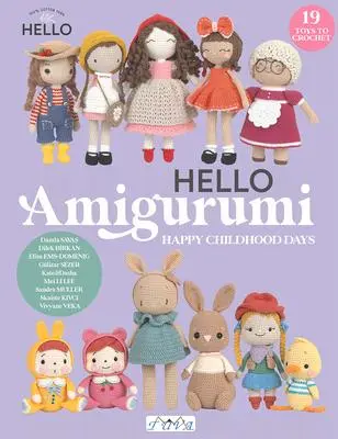 Cover: 9786057834546 | Hello Amigurumi: Happy Childhood Days | Vivyane Veka (u. a.) | Buch