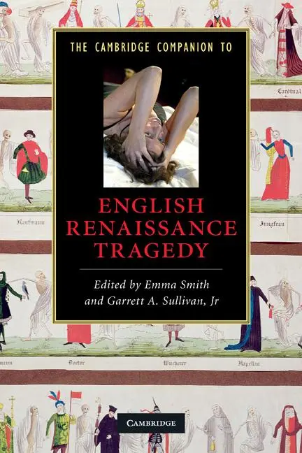 Cover: 9780521734646 | The Cambridge Companion to English Renaissance Tragedy | Smith (u. a.)