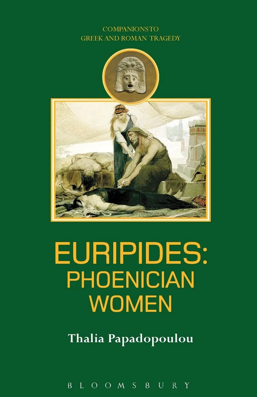Cover: 9780715634646 | Euripides | Phoenician Women | Thalia Papadopolou | Taschenbuch | 2008