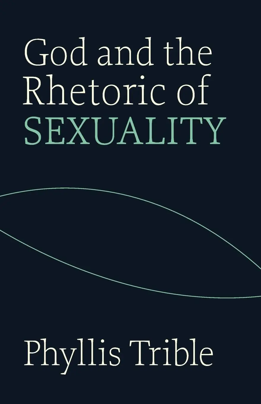 Cover: 9780800604646 | God and Rhetoric of Sexuality | Phyllis Trible | Taschenbuch | 1986