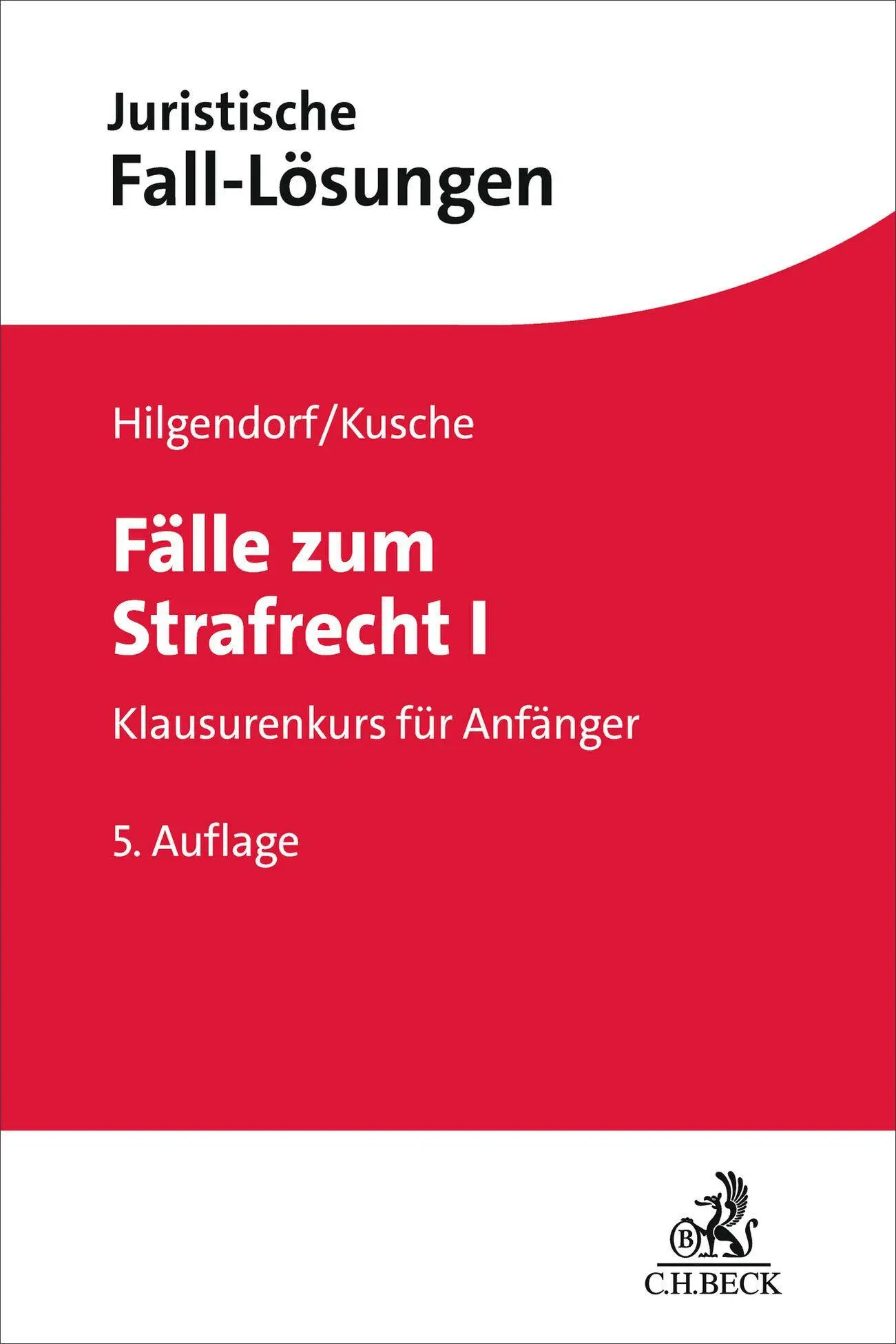 Cover: 9783406834646 | Fälle zum Strafrecht I | Klausurenkurs für Anfänger | Taschenbuch | XV