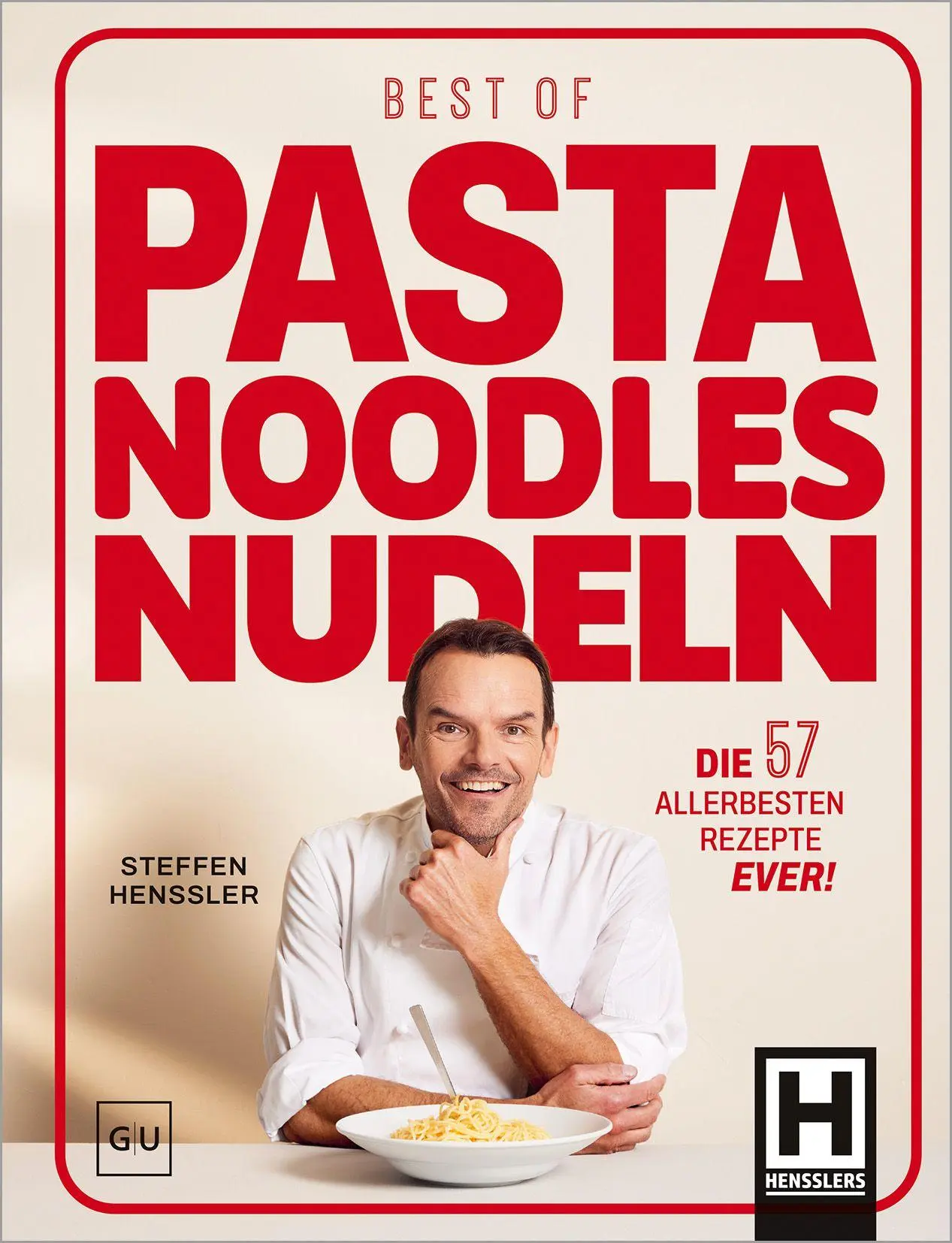 Cover: 9783758904646 | Best of Pasta Noodles Nudeln | Steffen Henssler | Buch | 176 S. | 2026