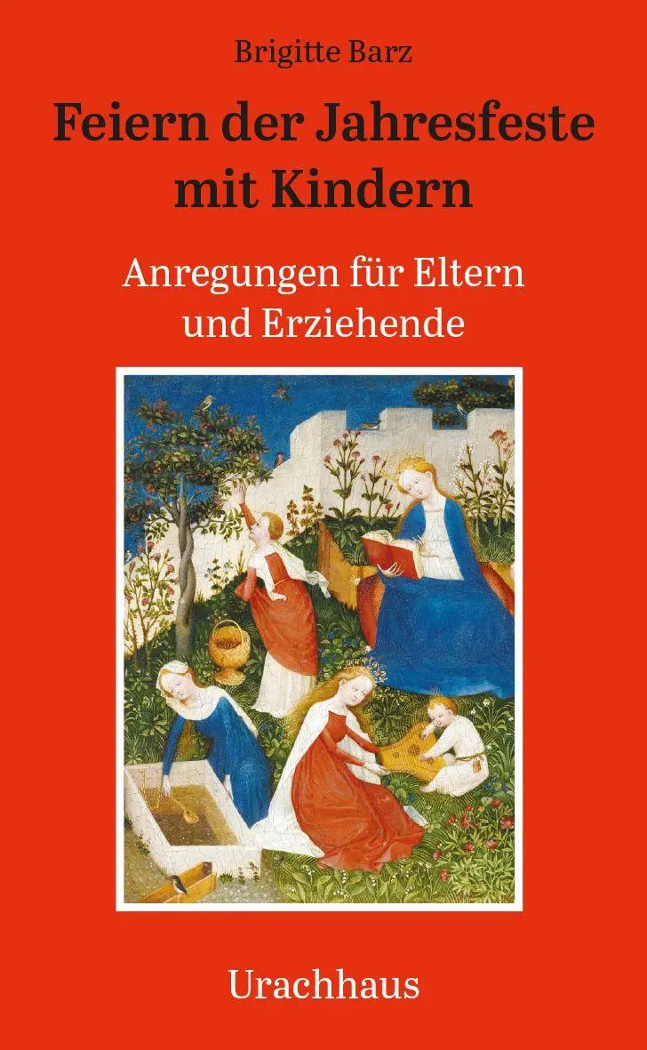 Cover: 9783825154646 | Feiern der Jahresfeste mit Kindern | Brigitte Barz | Taschenbuch