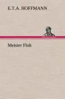 Cover: 9783849534646 | Meister Floh | E. T. A. Hoffmann | Buch | 168 S. | Deutsch | 2013