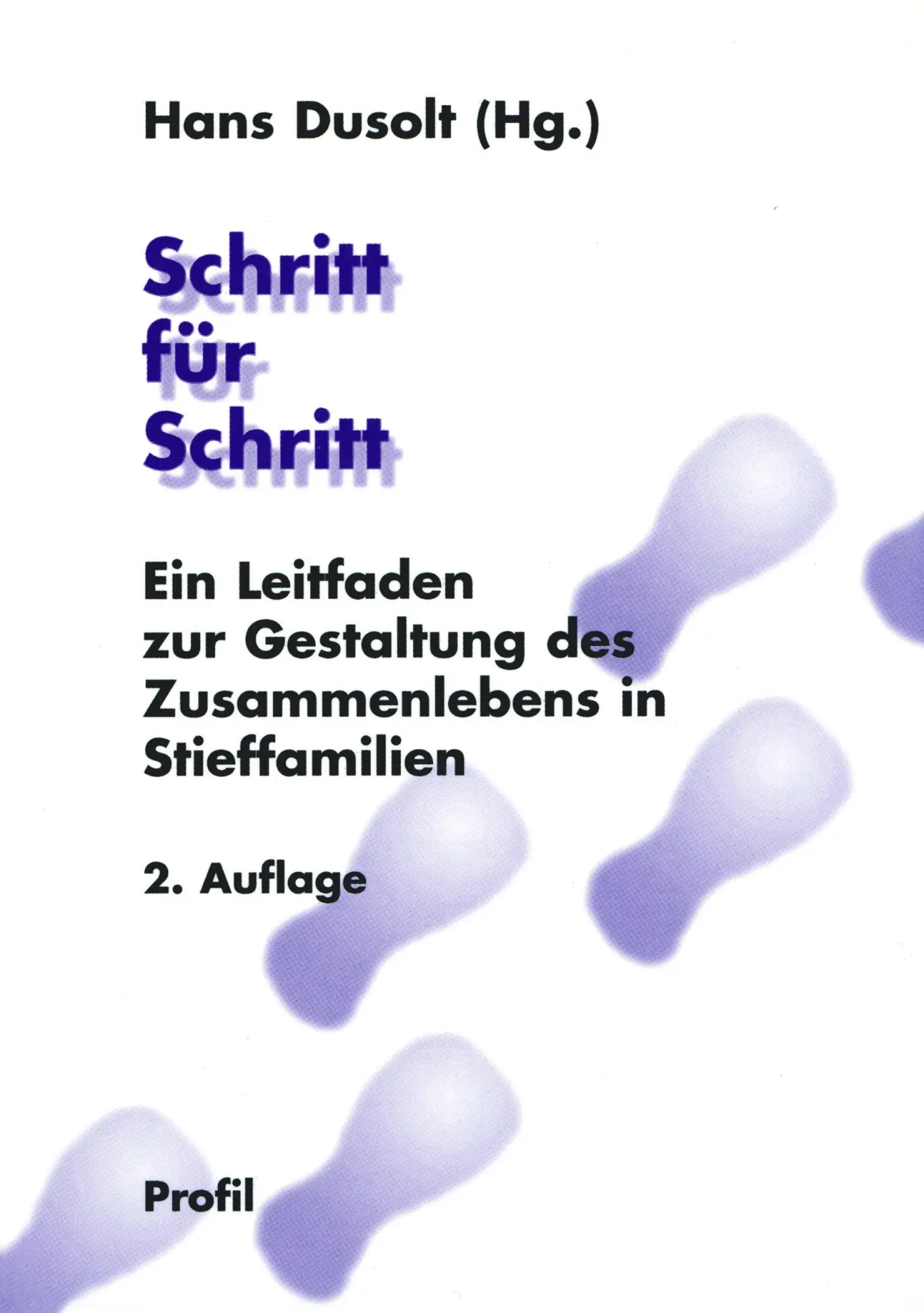Cover: 9783890194646 | Schritt für Schritt | Hans (Hg. Dusolt | Taschenbuch | 108 S. | 2004